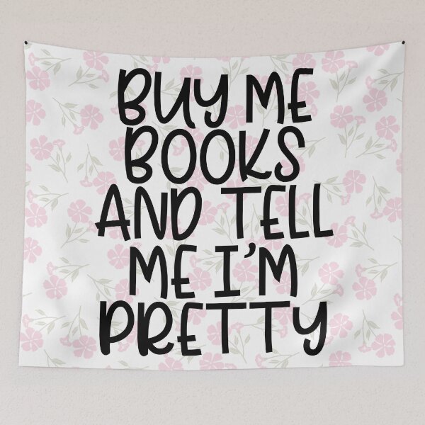 Item preview, buy me books and tell me i'm pretty designed and sold by lovesimplicity1.