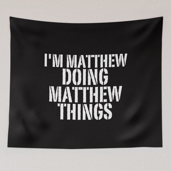 Item preview, I'M MATTHEW DOING MATTHEW THINGS Shirt Funny Christmas Gift Idea designed and sold by WeirdlyRare.