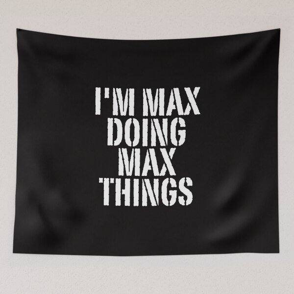 Item preview, I'M MAX DOING MAX THINGS Shirt Funny Christmas Gift Idea designed and sold by WeirdlyRare.