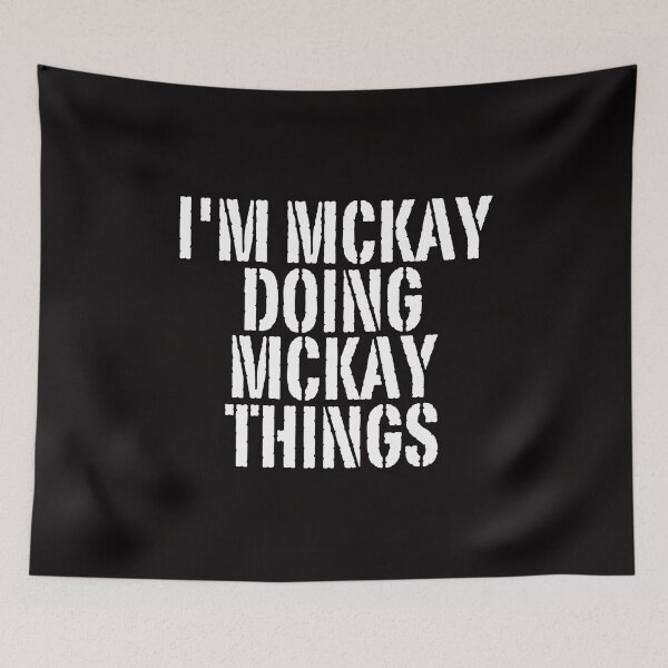 Item preview, I'M MCKAY DOING MCKAY THINGS Shirt Funny Christmas Gift Idea designed and sold by WeirdlyRare.