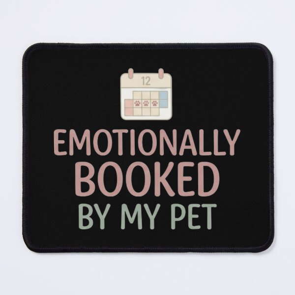 Item preview, Emotionally Booked By My Pet Cute Dog Lover Calendar Shirt designed and sold by Safe Haven Pets.