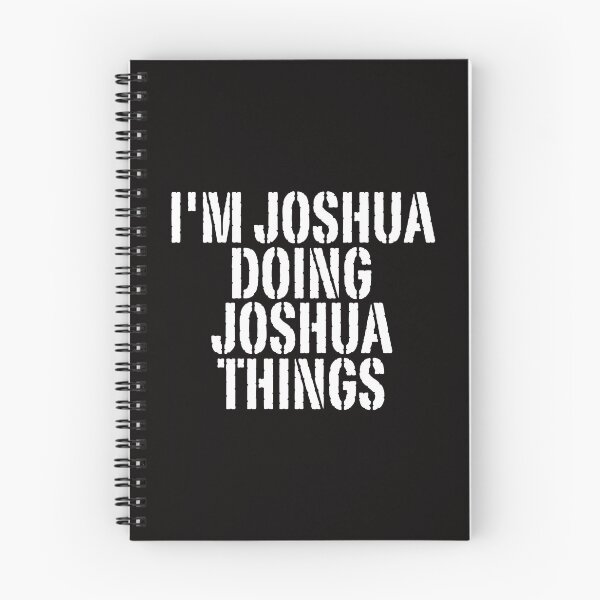 Item preview, I'M JOSHUA DOING JOSHUA THINGS Shirt Funny Christmas Gift Idea designed and sold by WeirdlyRare.
