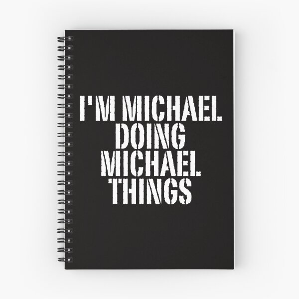 Item preview, I'M MICHAEL DOING MICHAEL THINGS Shirt Funny Christmas Gift Idea designed and sold by WeirdlyRare.