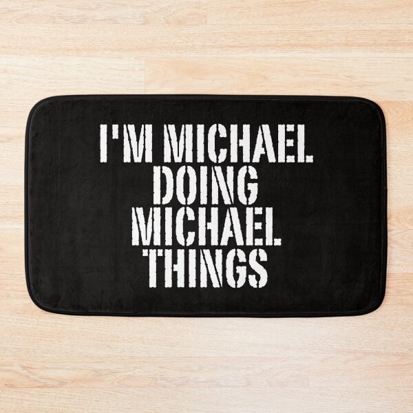 Item preview, I'M MICHAEL DOING MICHAEL THINGS Shirt Funny Christmas Gift Idea designed and sold by WeirdlyRare.
