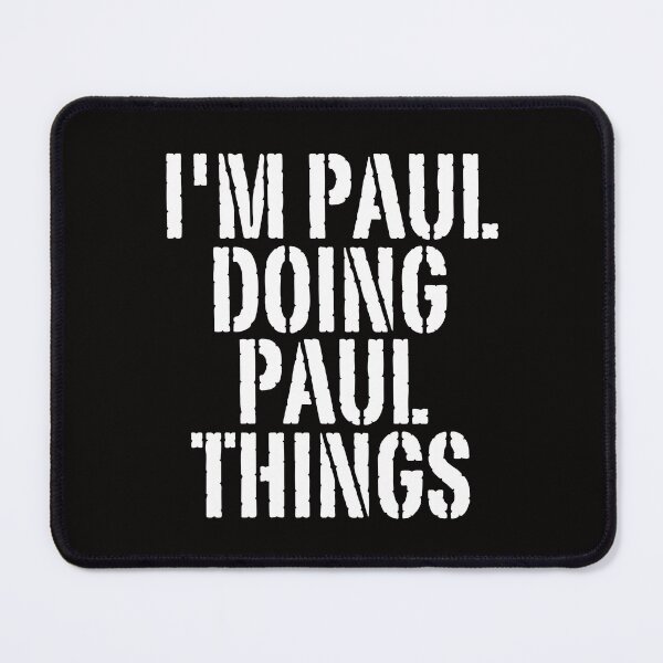 Item preview, I'M PAUL DOING PAUL THINGS Shirt Funny Christmas Gift Idea designed and sold by WeirdlyRare.