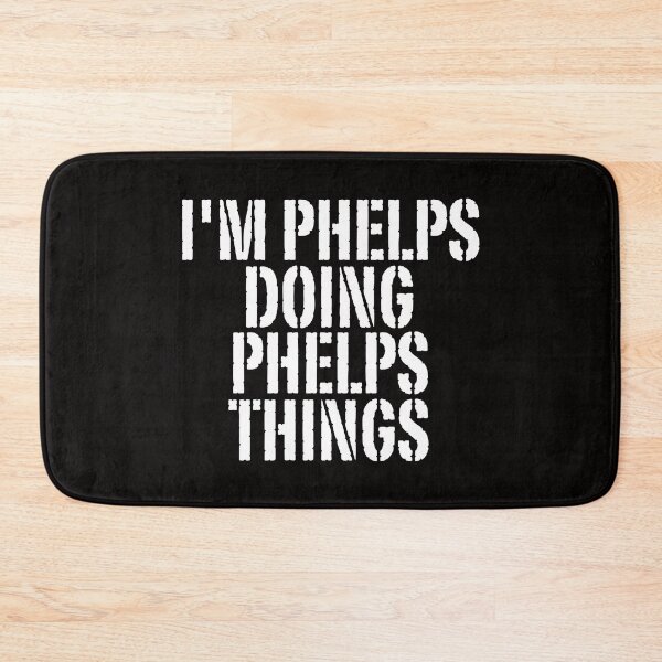 Item preview, I'M PHELPS DOING PHELPS THINGS Shirt Funny Christmas Gift Idea designed and sold by WeirdlyRare.