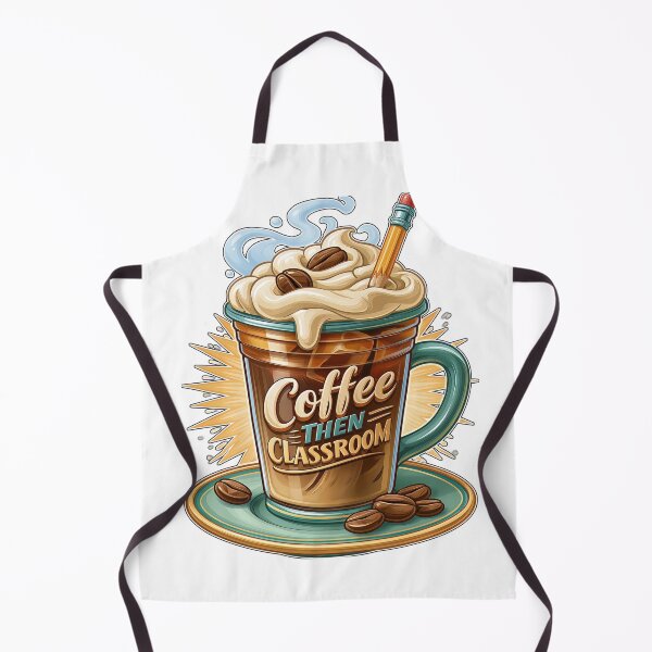 Item preview, Coffee Then Classroom Teacher Iced Latte designed and sold by Marcikart.
