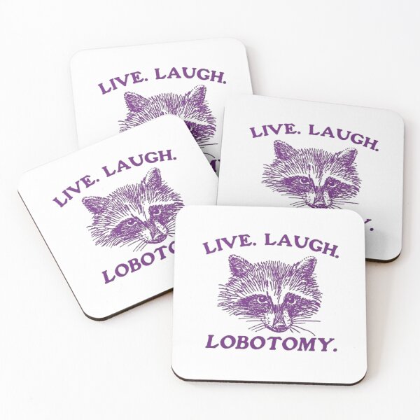 Item preview, Live laugh lobotomy designed and sold by dumpingflwrs.