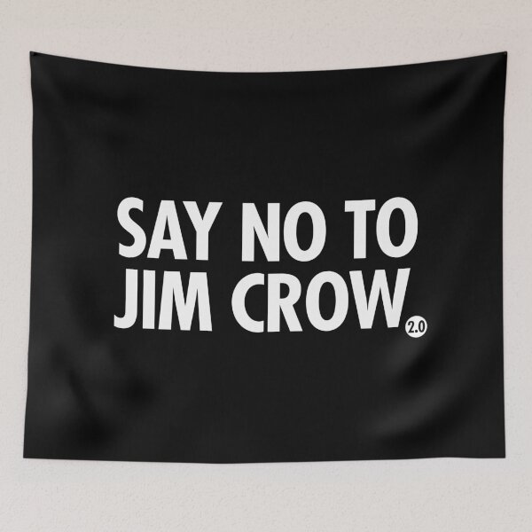 Item preview, SAY NO TO JIM CROW 2.0 designed and sold by Thelittlelord.