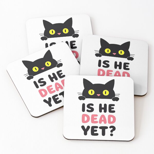 Item preview, Mischievous Black Cat Is He Dead Yet? – Sarcastic Humor and Retro Vibes designed and sold by Prints by Mat.
