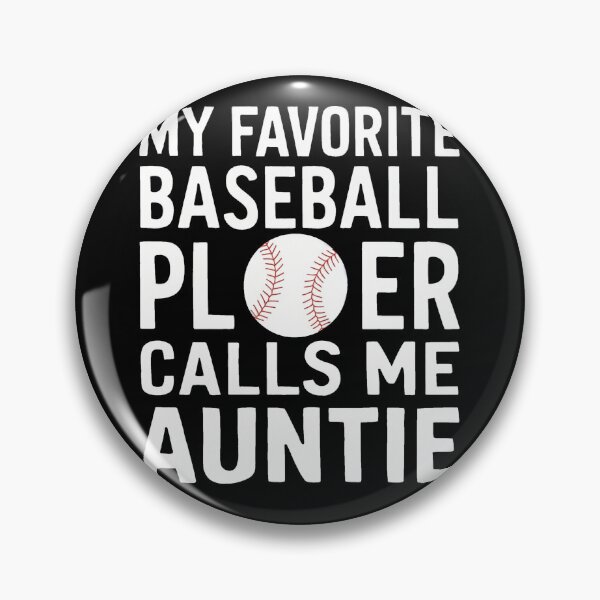 Artikelvorschau, Baseballspieler nennt mich Tante entworfen und verkauft von SiarheiYur.