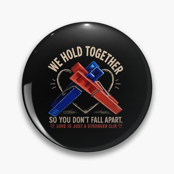 Item preview, We Hold Together Funny Love Clothespin Design designed and sold by KielArt.