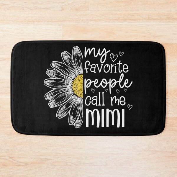 Item preview, My Favorite People Call Me Mimi Floral Daisy Grandmother Appreciation Design designed and sold by KrystinaGiGi.