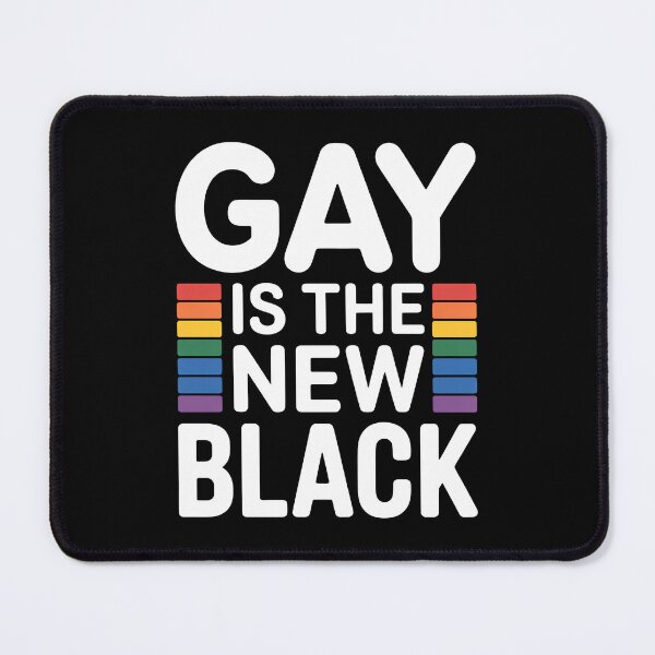 Item preview, Gay Is The New Black Funny LGBTQ+ Pride Quot designed and sold by Say It With Ink.