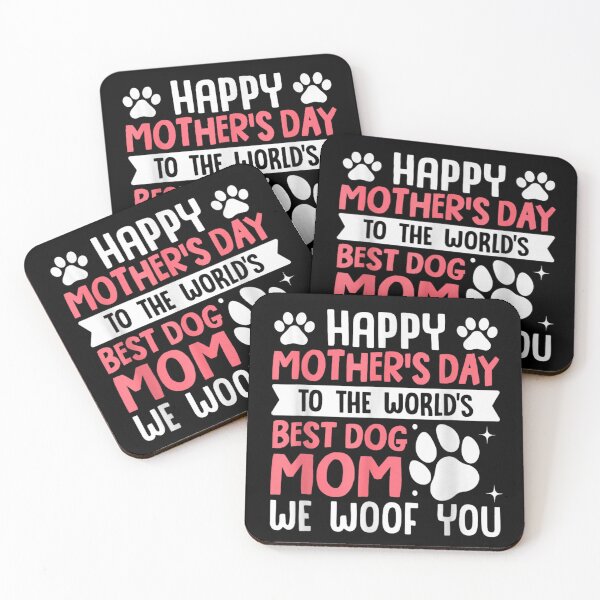 Item preview, Happy Mothers Day To The Worlds Best Dog Mom We Woof You designed and sold by KrystinaGiGi.