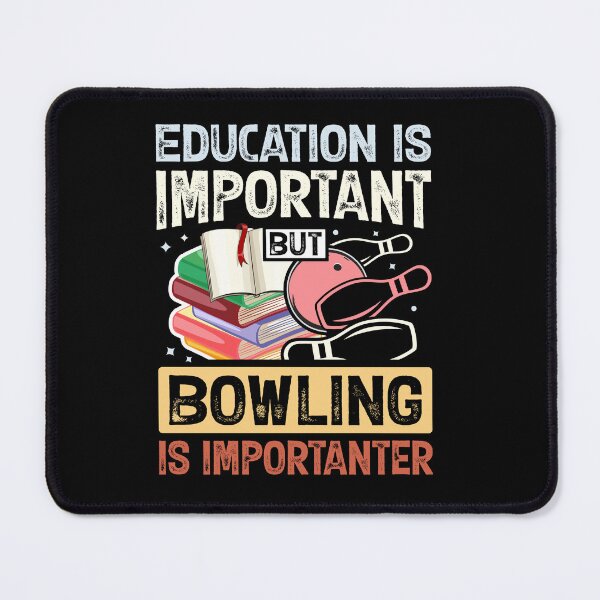 Item preview, Bowling Is Importanter designed and sold by SiarheiYur.
