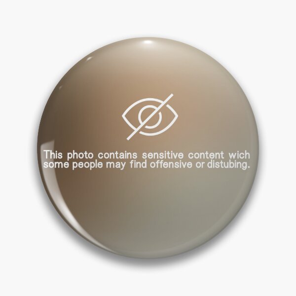Item preview, Text: This photo contains sensitive content wich some people may find offensive or distubing. designed and sold by OneLittleCrow.