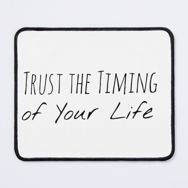 Item preview, Trust the Timing of Your Life – Patience Affirmation designed and sold by Camila Ardila.