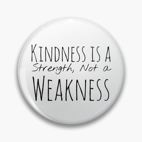 Item preview, Kindness is a Strength, Not a Weakness – Compassion Affirmation designed and sold by Camila  Ardila.