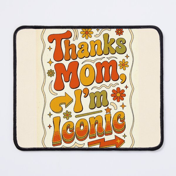 Item preview, I’m Awesome Thanks Mom designed and sold by Shikomi.