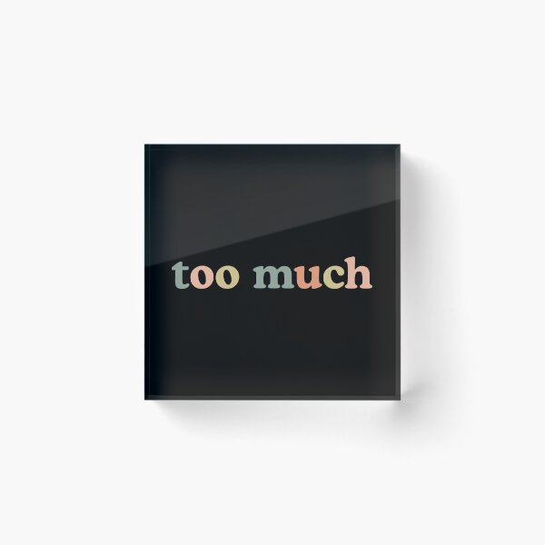Item preview, Retro Groovy Too Much Aesthetic Typography designed and sold by MotivaChic.