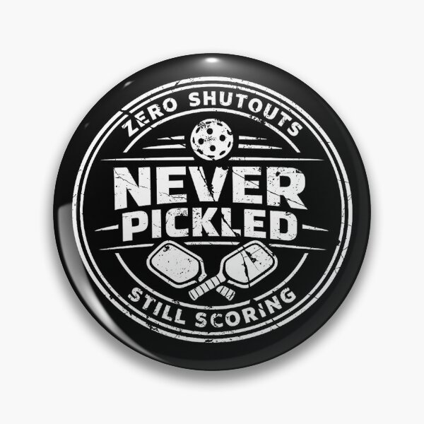 Item preview, Never Pickled Vintage Pickleball Badge designed and sold by Pickleball Globe.