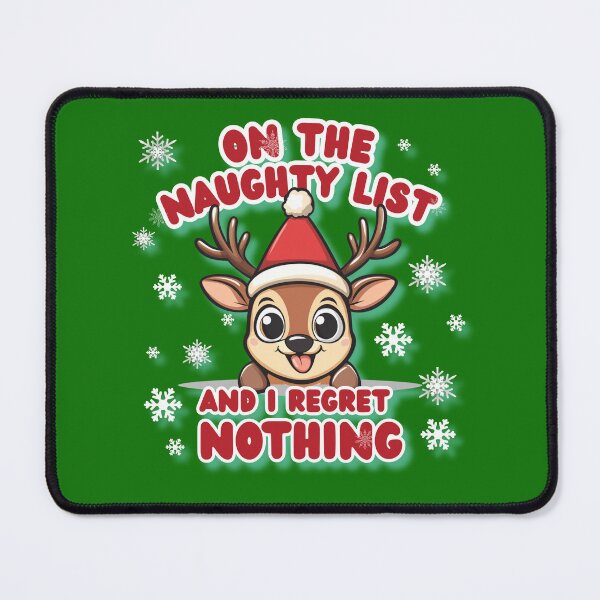 Item preview, On The Naughty List Reindeer - Funny No Regrets Christmas Design designed and sold by illeN-Art-World.