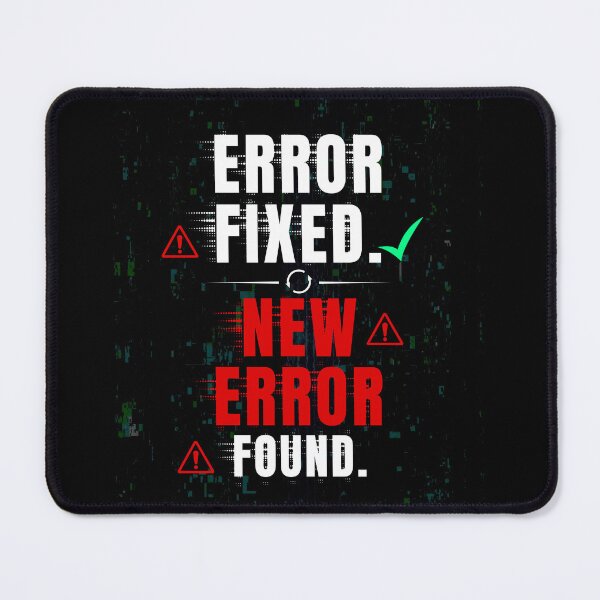 Item preview, Error Fixed New Error Found Funny Audit Accounting Humor designed and sold by FCA SIR MERCH .