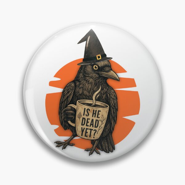 Item preview,  Is He Dead Yet Black Crow Protest  Political Subtle FDT Resist And Persist designed and sold by MotivaChic.