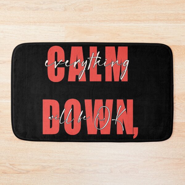 Item preview, Calm Everything Down - Motivational Typography Quote designed and sold by Ihor Ivanov.