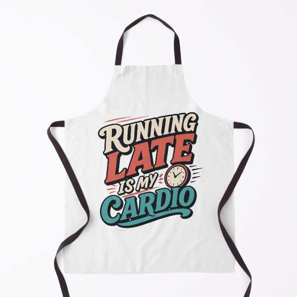 Item preview, Running Late Is My Cardio – Retro Funny Quote Design designed and sold by TommyArt94.