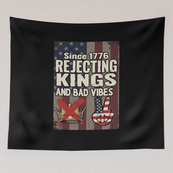 Item preview, Since 1776 Rejecting Kings and Bad Vibes designed and sold by trendnest_shop.