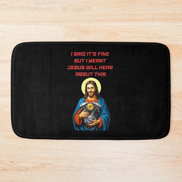 Item preview, I Said It’s Fine But I Meant Jesus Will Hear About This designed and sold by EfiKrios.