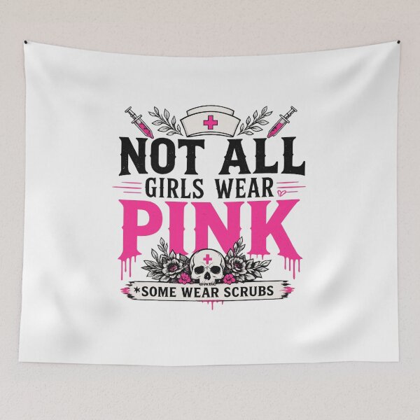 Item preview, Not All Girls Wear Pink – Some Wear Scrubs designed and sold by NANursing.