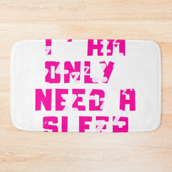Item preview, I Only Need A Sleep Funny Tired Humor designed and sold by Trackack.