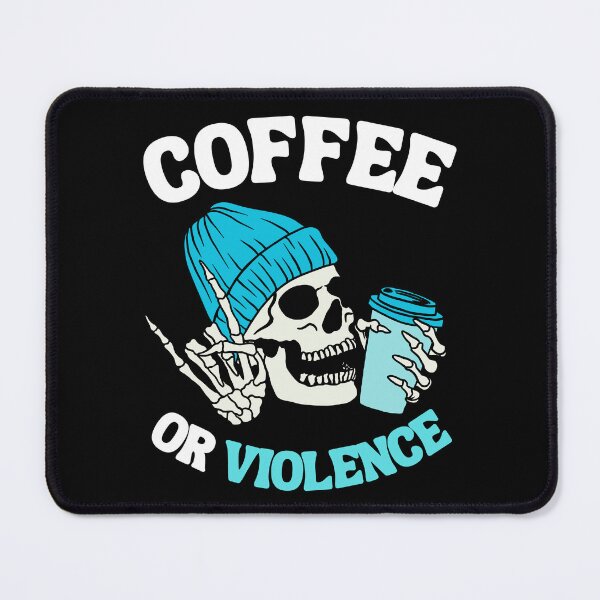 Item preview, coffee or violence simple classic design designed and sold by OldSkullDesigns.