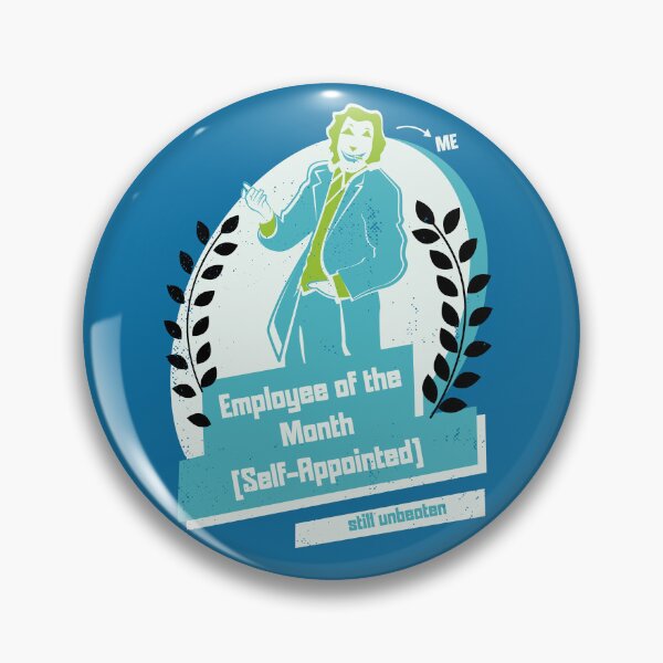Item preview, Employee of the month (self appointed) [blue version] designed and sold by beboplab.
