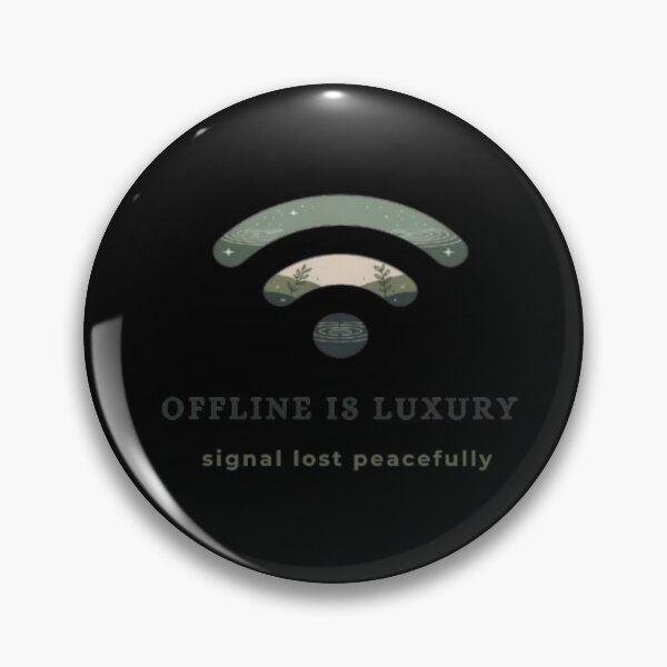 Item preview, Offline is Luxury - Peaceful Signal Lost Aesthetic designed and sold by Inkfino.