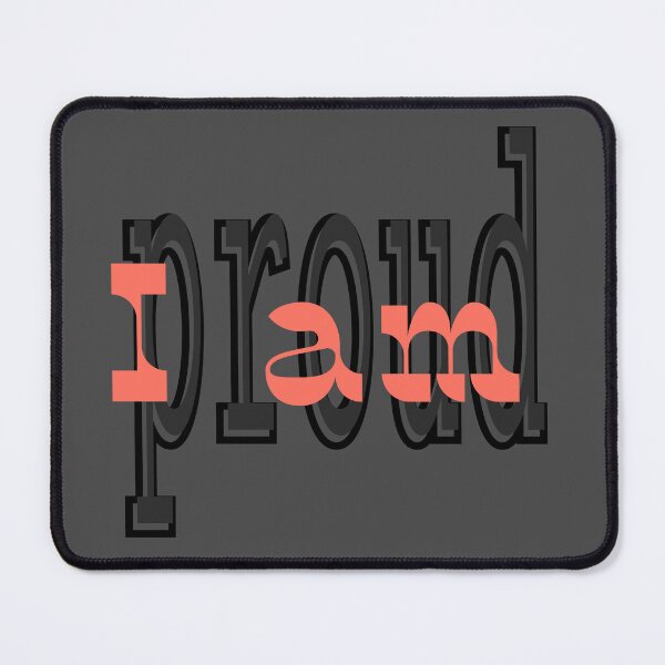 Item preview, I Am Proud - Layered Typography Self-Affirmation Design designed and sold by Ihor Ivanov.