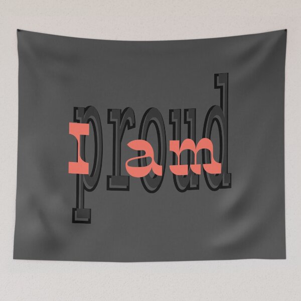 Item preview, I Am Proud - Layered Typography Self-Affirmation Design designed and sold by Ihor Ivanov.