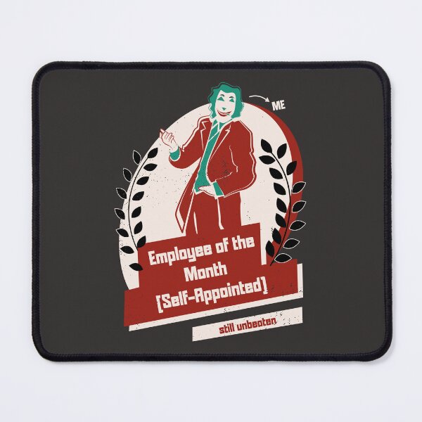 Item preview, Employee of the month (self appointed)  designed and sold by beboplab.