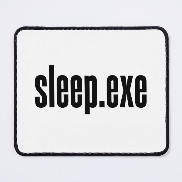 Item preview, sleep.exe designed and sold by Memes N Lore .
