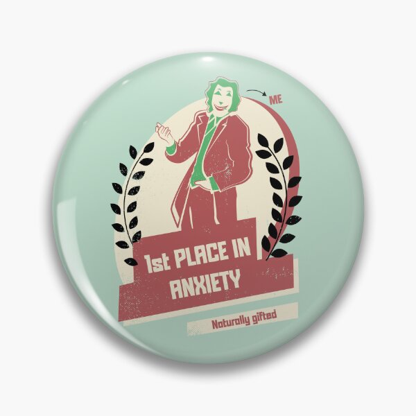 Item preview, 1st Place in Anxiety designed and sold by beboplab.