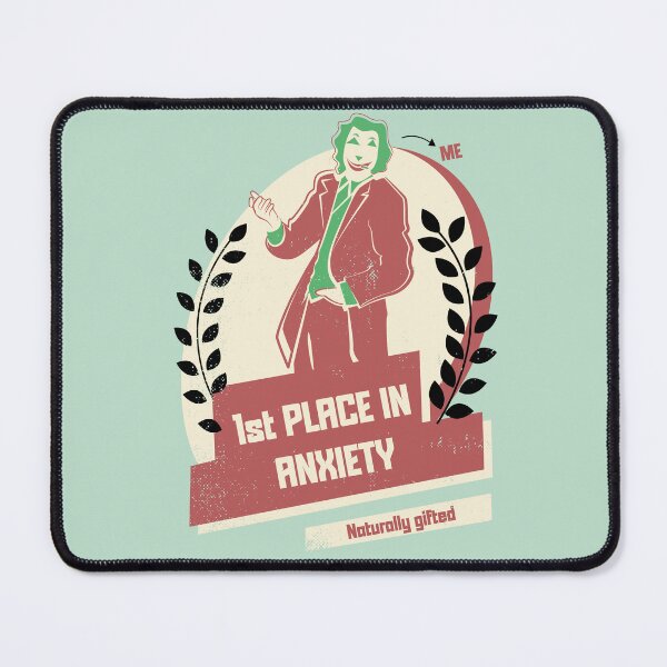 Item preview, 1st Place in Anxiety designed and sold by beboplab.