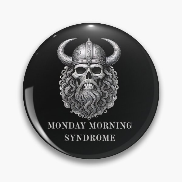 Item preview, Monday Morning Syndrome Funny Viking Skull Sarcasm designed and sold by DarkOriginArts.