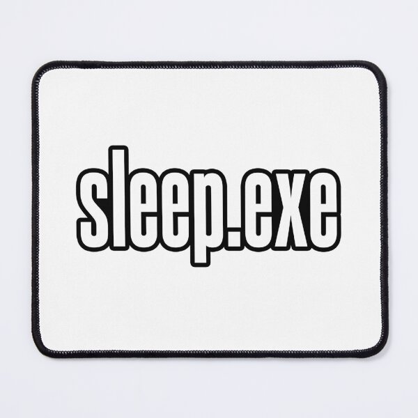 Item preview, sleep.exe, Outlined designed and sold by Memes N Lore .