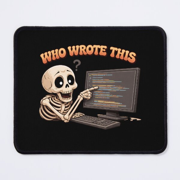 Item preview, Who Wrote This Funny Coding Skeleton T-Shirt designed and sold by Raw Tigers.