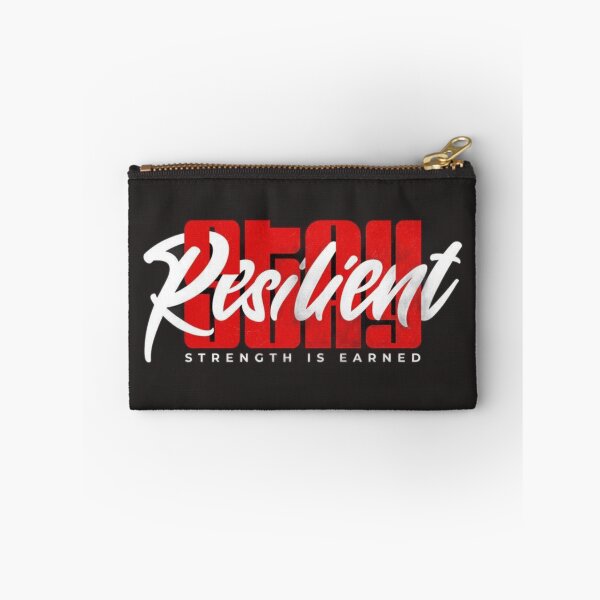Item preview, Stay Resilient Strength Is Earned Typography designed and sold by NexusCreash.