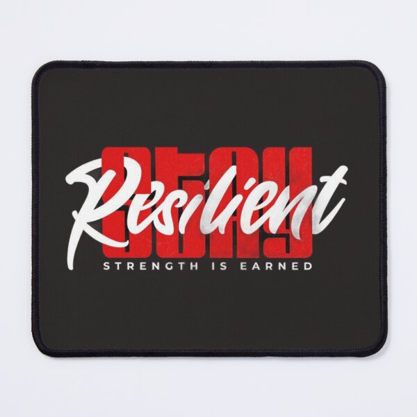 Item preview, Stay Resilient Strength Is Earned Typography designed and sold by NexusCreash.