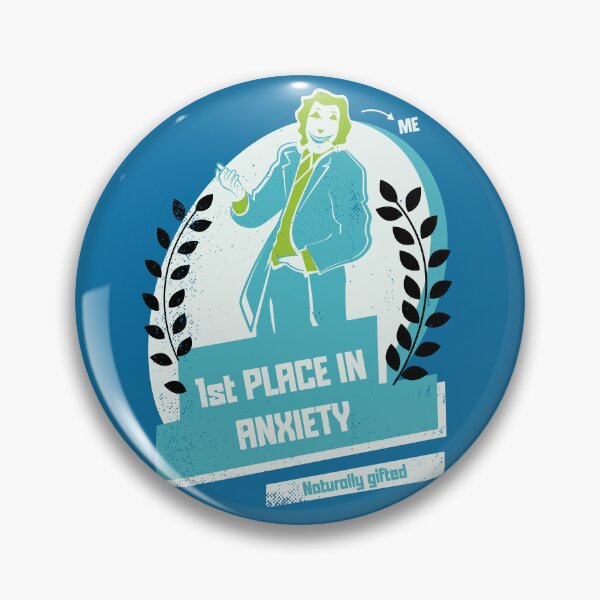 Item preview, 1st Place in Anxiety  designed and sold by beboplab.